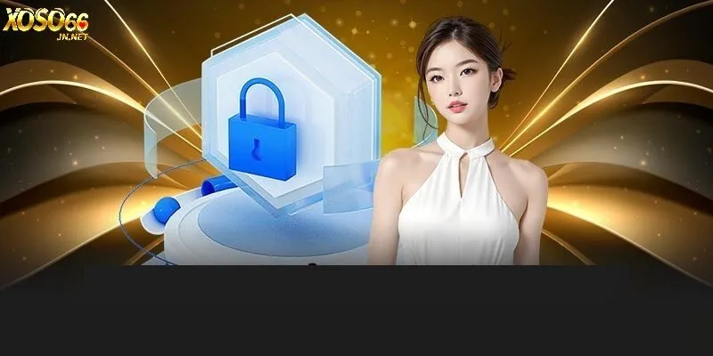 Vài nét về chính sách bảo mật XOSO66