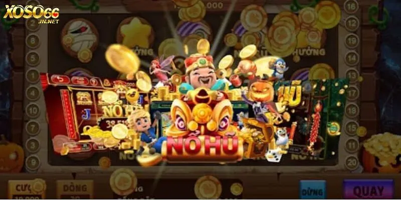 Nổ hũ Xoso66 trải nghiệm khó quên